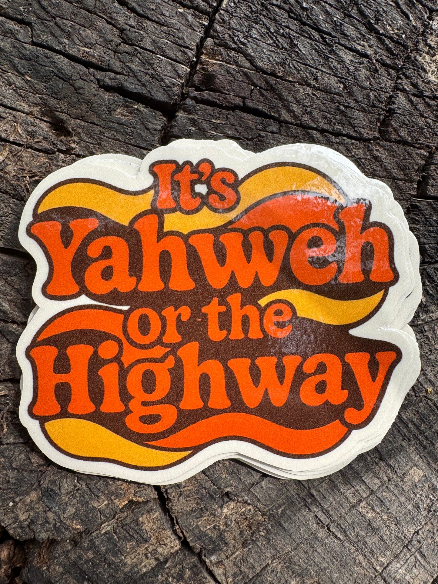 It’s Yahweh or the Highway Sticker Collection